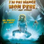 pourquoi-jai-pas-mange-mon-pere-affiche-4