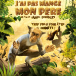 pourquoi-jai-pas-mange-mon-pere-affiche-6