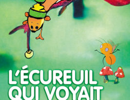 L’écureuil qui voyait tout en vert