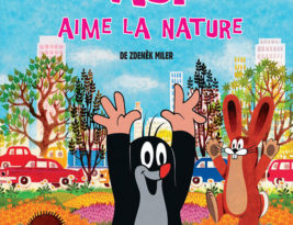 La petite taupe aime la nature